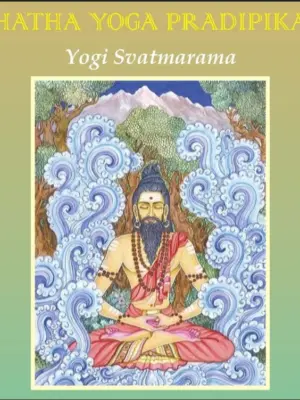 Hatha Yoga Pradipika classical Hatha Yoga book by Swami Swatmarama for yoga teachers and students