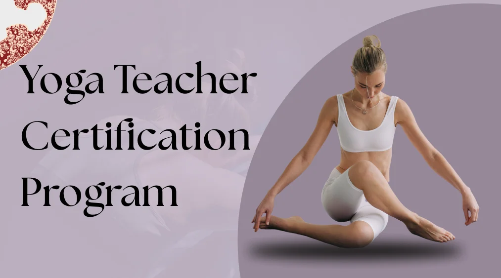Yoga Teacher Certification Program for professional yoga instructors