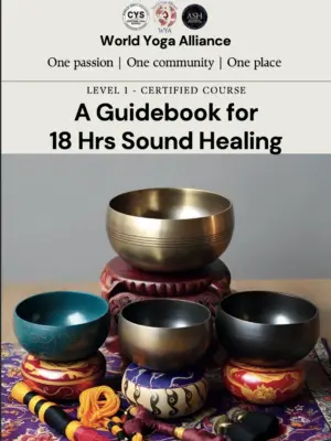 Professional sound healing training cover featuring meditation, healing vibrations, singing bowls, and spiritual wellness education.